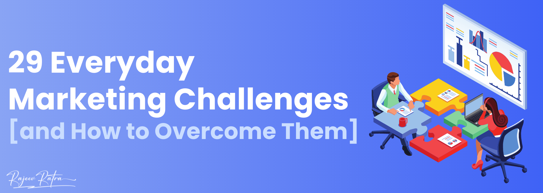 Everyday Marketing Challenges